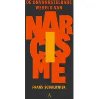 Singel Uitgeverijen De onvoorstelbare wereld van narcisme