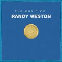 Coast2Coast Randy Weston - The Music Of (5 LP | 3 CD)