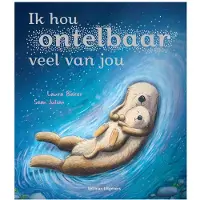 Veltman Uitgevers Ik hou ontelbaar veel van jou (Hardback)