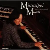 Coast2Coast Bruce Katz Band - Mississippi Moan (CD)