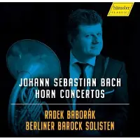 OUTHERE Radek Baborák, Berliner Barock Solisten - J.S. Bach: Horn Concertos (CD)