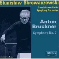 OUTHERE Saarbrücken Radio Symphony Orchestra, Stanislav Skrowaczowski - Bruckner: Symphony No.7 (CD)
