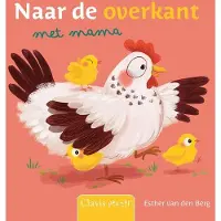 Clavis Naar de overkant met mama |