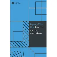 Ten Have De crisis van het narratieve (Paperback)