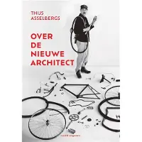 NAI Uitgevers/Publishers Stichting Over de nieuwe architect