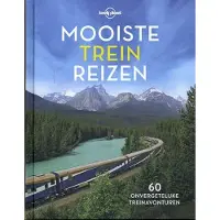 Kosmos Lonely Planet - Mooiste treinreizen (Hardback)