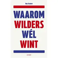 Vbk media Waarom Wilders wél wint