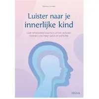 Deltas Luisteren naar je innerlijke kind