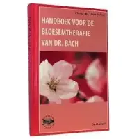 Bach Handboek voor de bloesemtherapie