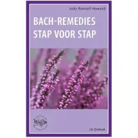 Bach Remedies stap voor stap