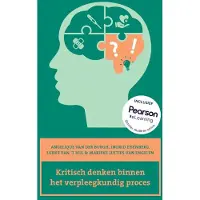 Pearson Benelux Kritisch denken binnen het verpleegkundig proces (Paperback)