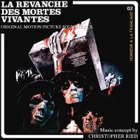 OUTHERE Christopher Ried - La Revanche Des Mortes Vivantes (Original Motion Picture Soundtrack) (CD) (Limited Edition) (Remastered)