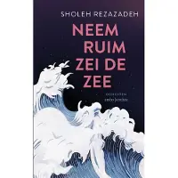 Ambo/Anthos Uitgevers Neem ruim zei de zee (Hardback)