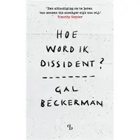 Pelckmans Hoe word ik dissident?