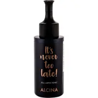 Alcina - It´s not too late! Cell-Active Tonic - Rejuvenating active tonic - 50ml