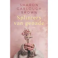 Kokboekencentrum Non-Fictie Splinters van genade (Paperback)