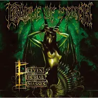 Cradle Of Filth Eleven burial masses CD st.