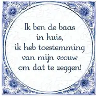 Paper Dreams Delftsblauw tegeltje "ik ben de baas..."