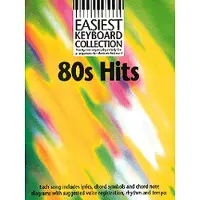 Wise Publications EASIEST KEYBOARD COLLECTION 80S HITS - MELODY LINE LYRICS AND CHORDS