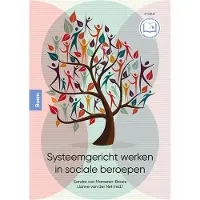 Boom uitgevers Amsterdam Systeemgericht werken in sociale beroepen