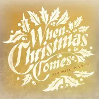 Coast2Coast Kim Walker-Smith - When Christmas Comes (CD)
