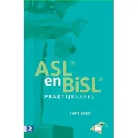 Boom uitgevers Amsterdam ASL en BiSL praktijkcases