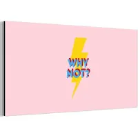 MuchoWow Aluminium schilderij 160x80 cm - Wanddecoratie metaal - Why not - Bliksem - Roze - Metalen muurdecoratie woonkamer - Decoratie industrieel - Foto op dibond - Industriële accessoires slaapkamer