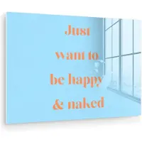 MuchoWow Glasschilderij 120x80 cm - Schilderij acrylglas - Blauw - Oranje - Just want to be happy & naked - Foto op glas - Muurdecoratie woonkamer - Wanddecoratie slaapkamer - Schilderijen