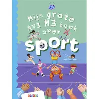 Uitgeverij Zwijsen België Mijn grote AVI M3 boek over sport