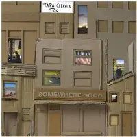 Konkurrent Tara Clerkin Trio - Somewhere (LP)