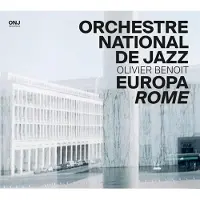 OUTHERE Orchestre National De Jazz, Olivier Benoit - Europa Rome (CD)