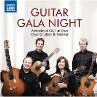 OUTHERE Amadeus Guitar Duo, The Duo Gruber & Maklar - Guitar Gala Night (CD)