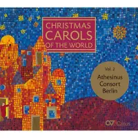 OUTHERE Athesinus Consort Berlin, Klaus-Martin Bresgott - Christmas Carols Of The World Vol. 2 (CD)