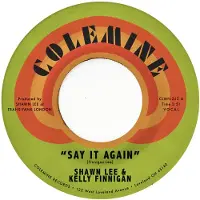 Ginza.se Shawn Lee & Kelly Finnigan - Say It Again (7" Single) (Coloured Vinyl)