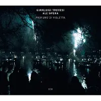 OUTHERE Gianluigi Trovesi All'Opera - Profumo Di Violetta (CD)