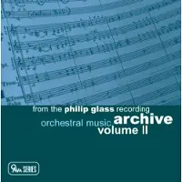 OUTHERE Vienna Radio Symphony Orchestra - Glass: Orchestral Music Archive Volume II (CD)