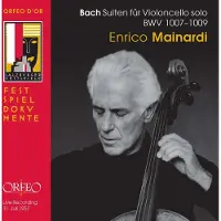 OUTHERE Enrico Mainardi - J.S. Bach: Suiten Für Violoncello BWV 1007 - 1009 (CD) (Remastered)