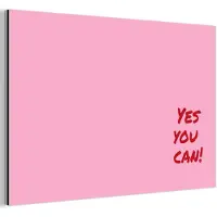 MuchoWow Aluminium schilderij 90x60 cm - Wanddecoratie metaal - Yes you can do it - Rood - Roze - Metalen muurdecoratie woonkamer - Decoratie industrieel - Foto op dibond - Industriële accessoires slaapkamer
