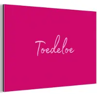 MuchoWow Aluminium schilderij 90x60 cm - Wanddecoratie metaal - Toedeloe - Roze - Metalen muurdecoratie woonkamer - Decoratie industrieel - Foto op dibond - Industriële accessoires slaapkamer