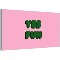 MuchoWow Aluminium schilderij 160x80 cm - Wanddecoratie metaal - Yes fun - Groen - Roze - Metalen muurdecoratie woonkamer - Decoratie industrieel - Foto op dibond - Industriële accessoires slaapkamer
