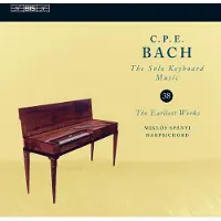 OUTHERE Miklós Spányi - C.P.E. Bach: Solo Keyboard Music Vol.38: The Earliest Works (CD)
