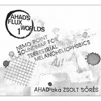 Ginza.se Zsolt Sörés - Nemo Point Soundmap For Terrestrial Melanoheliophobics (Ahad's Flux Worlds 1.) (2 CD)