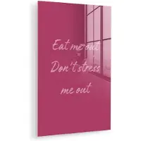 MuchoWow Glasschilderij 60x90 cm - Schilderij acrylglas - eat me out don't stress me out - Roze - Minimalistisch - Foto op glas - Muurdecoratie woonkamer - Wanddecoratie slaapkamer - Schilderijen