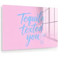 MuchoWow Glasschilderij 150x100 cm - Schilderij acrylglas - Tequila texted you - Roze - Blauw - Foto op glas - Muurdecoratie woonkamer - Wanddecoratie slaapkamer - Schilderijen