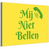 MuchoWow Aluminium schilderij 90x60 cm - Wanddecoratie metaal - Mij niet bellen - Telefoon - Geel - Metalen muurdecoratie woonkamer - Decoratie industrieel - Foto op dibond - Industriële accessoires slaapkamer