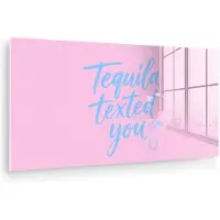 MuchoWow Glasschilderij 160x80 cm - Schilderij acrylglas - Tequila texted you - Roze - Blauw - Foto op glas - Muurdecoratie woonkamer - Wanddecoratie slaapkamer - Schilderijen