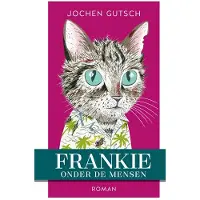 A.W. Bruna Uitgevers Frankie onder de mensen (Hardback)