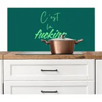 KitchenYeah Spatscherm keuken 100x50 cm - Kookplaat achterwand c'est la fucking vie - Groen - Handgeschreven - Muurbeschermer - Spatwand fornuis - Hoogwaardig aluminium