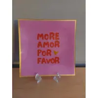 Daan Kromhout leuk bordje met tekst : more amor por favor