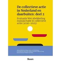 Boom uitgevers Amsterdam De collectieve actie in Nederland en daarbuiten: deel 2